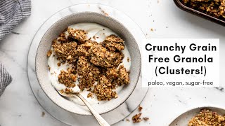 Grain Free Granola Clusters! (Paleo, Vegan, Keto Friendly)