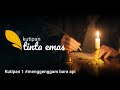 Kutipan 1 #Menggenggam Bara Api