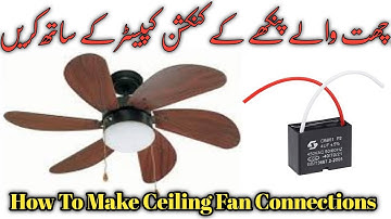 Ceiling Fan Wire Connection With Three Wire Capacitor Connection Urdu/Hindi !Technical munda