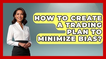How To Create A Trading Plan To Minimize Bias? | Stock and Options Playbook