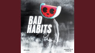 Bad Habits extended Mix