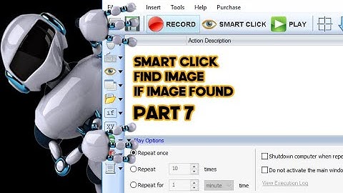 Smart click | Find Image | If Image Found - Automatic Mouse and Keyboard Membuat Robot/Script|PART 7