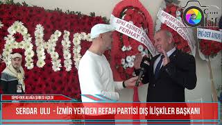 BÖLÜNMEYE KARŞI BİRLİK VURGUSU  Serdar Ulu'nun Önemli AÇIKLAMALARI.SIPKI  DER YENİDEN REFAH PARTİSİ