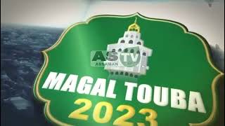 WADIAL MAGAL TOUBA 2023 DILEN ANDIL VIDEO YI ABONE VOUS TV ASSANE TAWFEKH AK TAYZIR