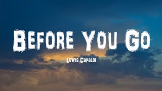 Lewis Capaldi - Before You Go (Lyrics)