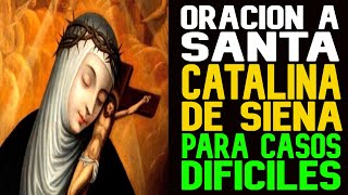 ❤️ ORACIÓN A SANTA CATALINA DE SIENA PARA CASOS DIFÍCILES ❤️