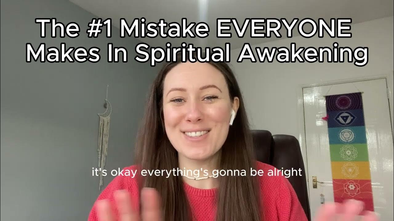 The 1 Mistake Everyone Makes During Spiritual Awakening YouTube The 1 Mistake Everyone Makes During Spiritual Awakening YouTube