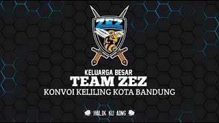 TEAM ZEZ LAGI IN BACK KE JALANAN