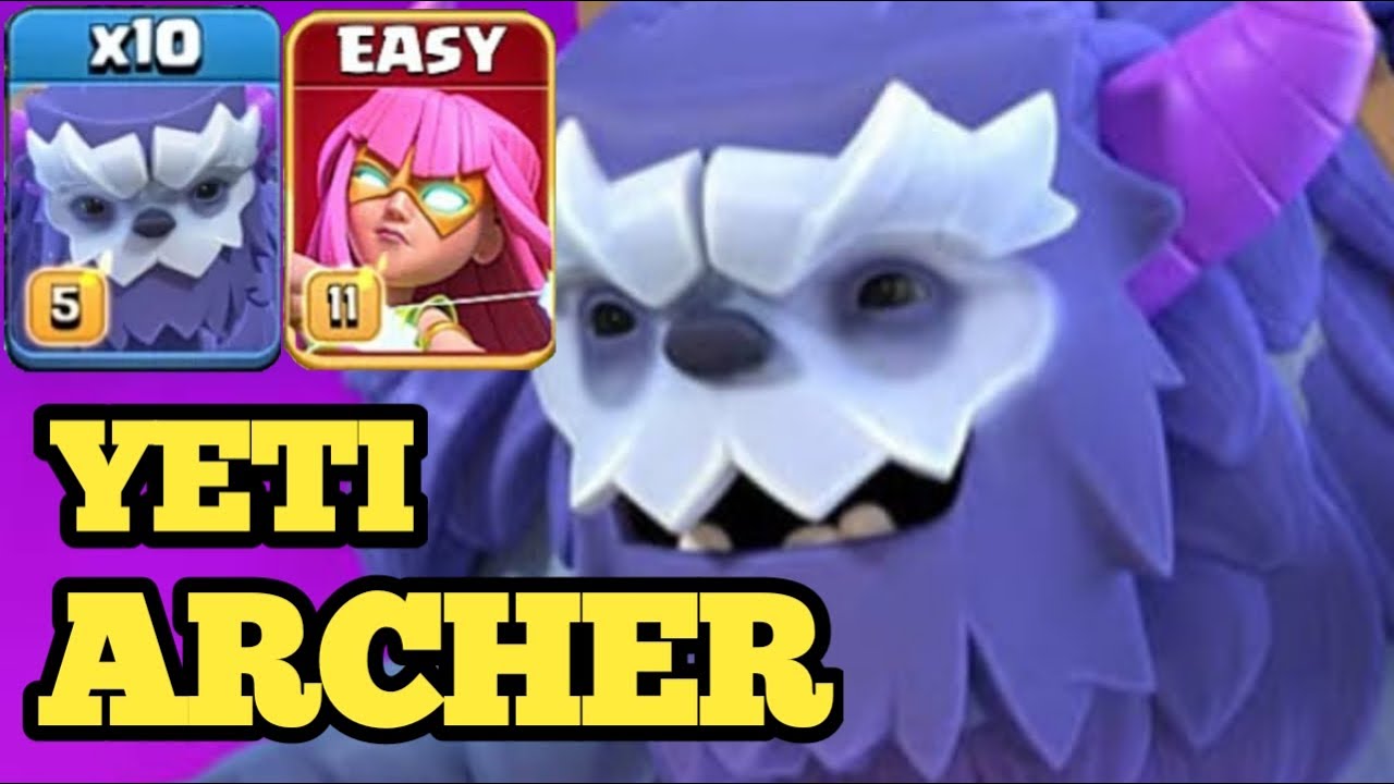 Yeti super archer attack strategy II 10 yeti + 9 super archer best th15