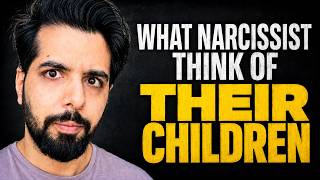 5 Things Narcissists Secretly Think About Their Children that will Shock You