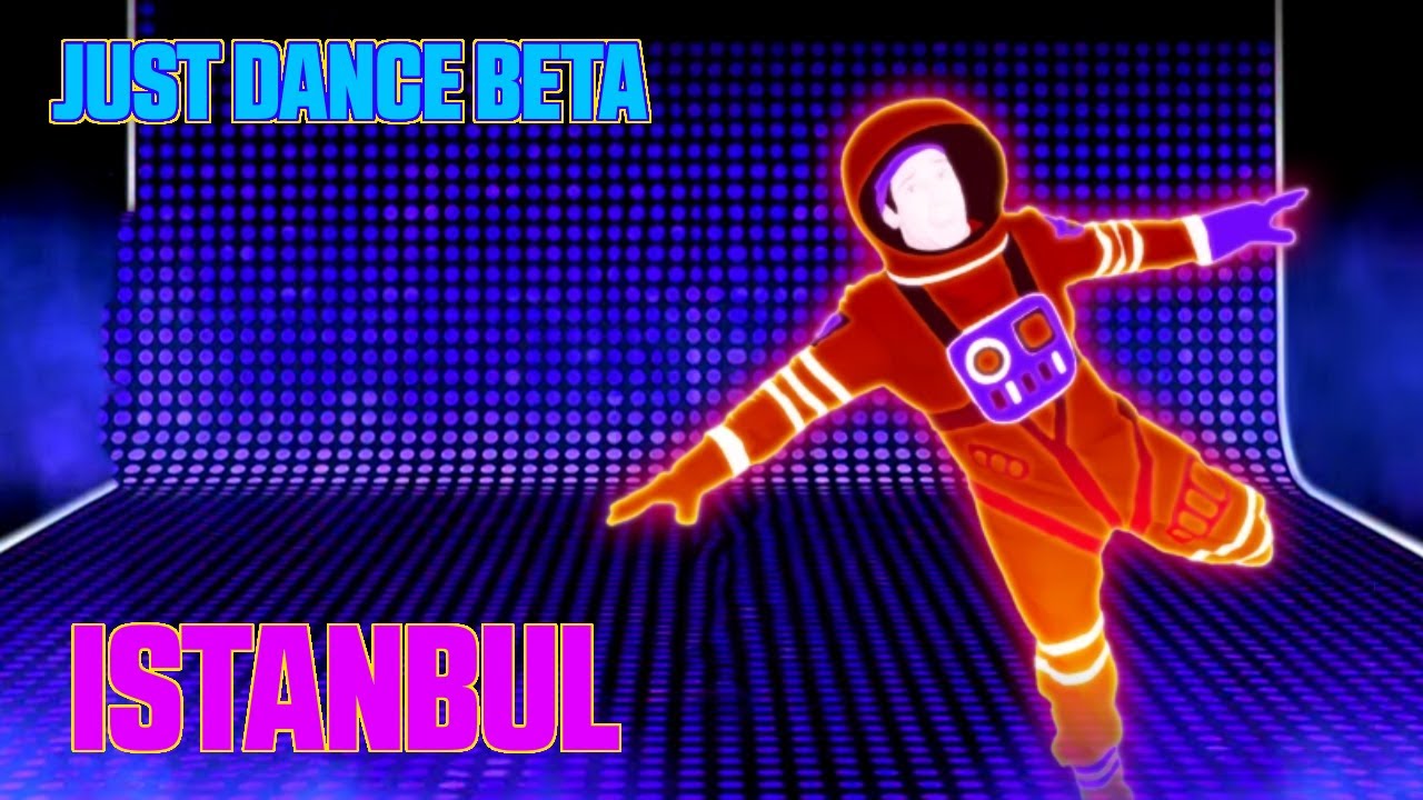 Just Dance 4 - Istanbul (Beta Mashup)