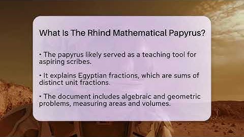 What Is The Rhind Mathematical Papyrus? - Science Through Time