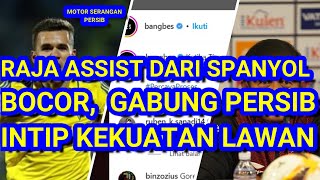 Raja Assist Dari Spanyol Gabung Persib Bocor Sama  Sama Gabung Persib Intip Kekuatan Lawan