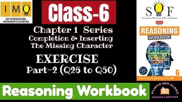 Class 6 Reasoning WORKBOOK | Chapter-1 Series Completion | Part-2 Q26-Q50