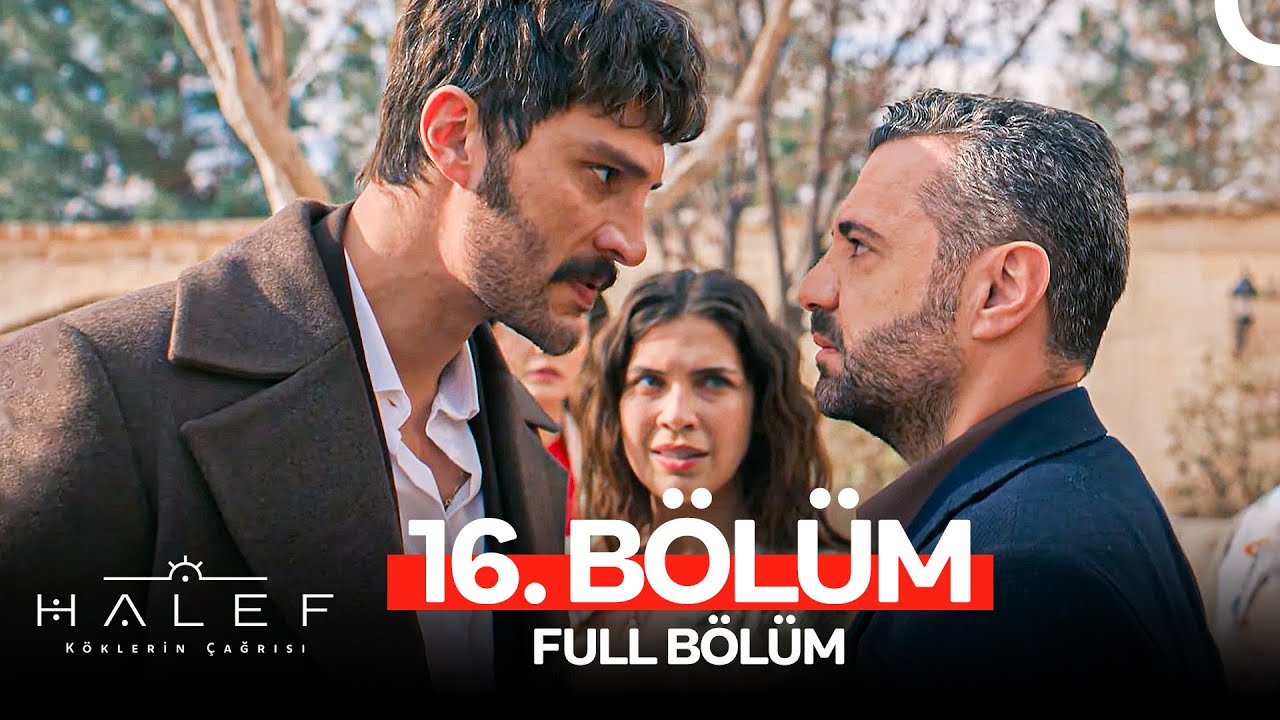 Halef: Köklerin Çağrısı 16. Bölüm