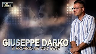 Giuseppe Darko - Si proprio me vuo' bene ( Official Music Video 2023 )