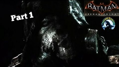 Batman Arkham Knight Gameplay Walkthrough Part 1 PS4 No Commentary