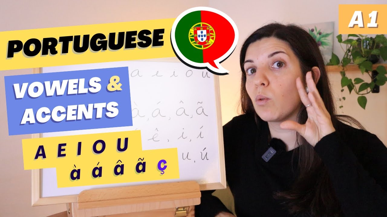How to pronounce vowels in Portuguese | A1 - Learn the Portuguese Sounds