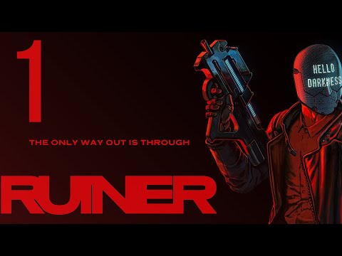 Руиним в Ruiner! Прохождение Ruiner 1.