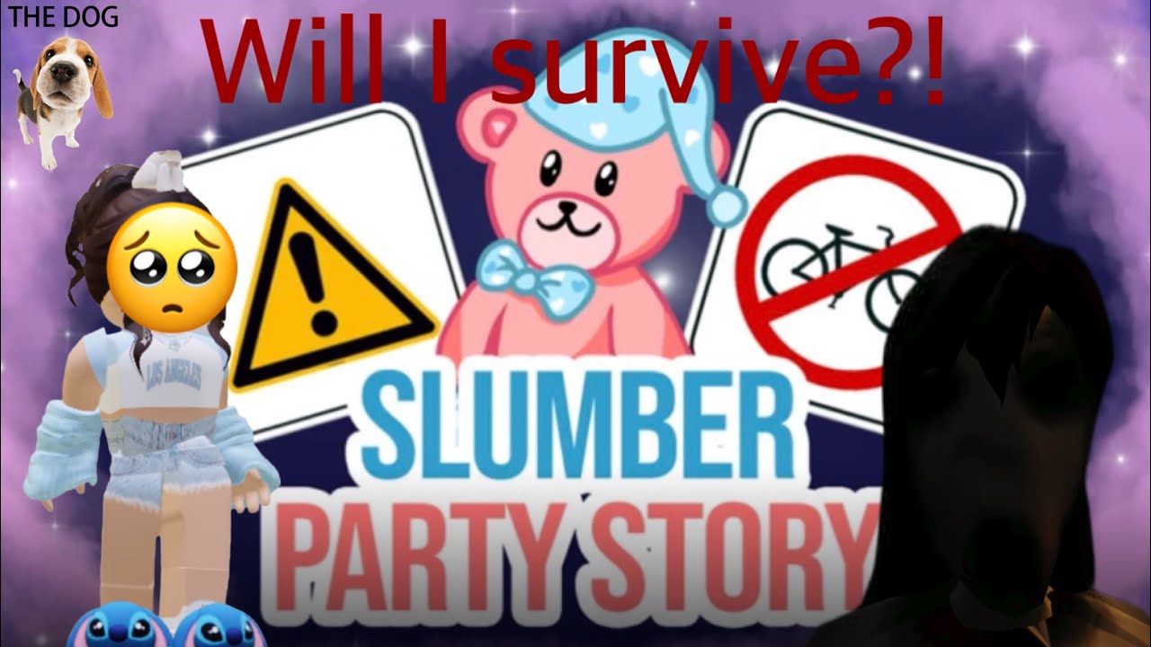 Will I survive ￼Slumber party story?! (First Video)