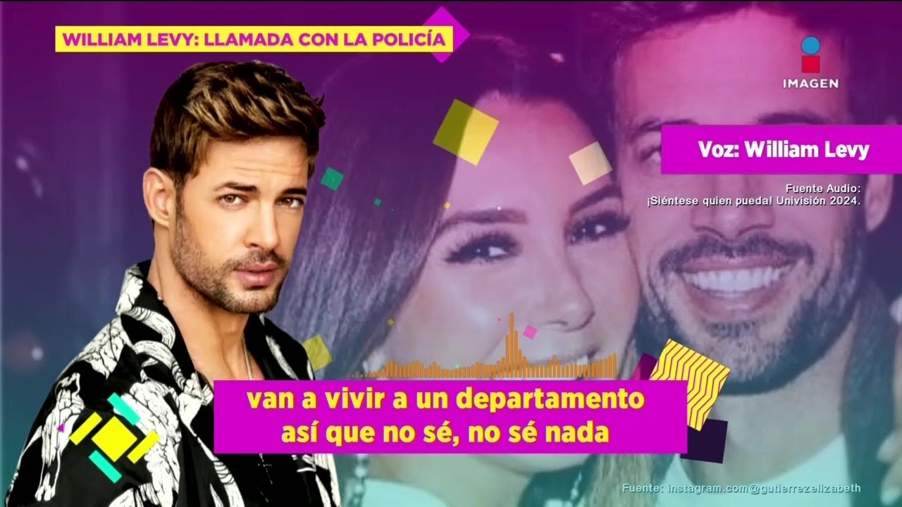 ¡Filtran LLAMADA de William Levy con POLICÍA por ALTERCADOS DOMÉSTICOS con Elizabeth Gutiérrez!