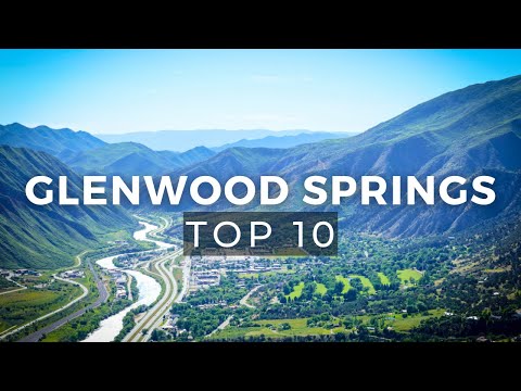 Glenwood Springs: America's Most Fun City