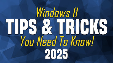 Windows 11 Tips & Tricks You Need to Know! 2025