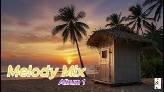 Melody Mix   Album 1