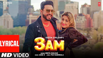 New Punjabi Song 2022 | Geeta Zaildar | 3 Am (Video Song) with lyrics | Latest Punjabi Songs 2022