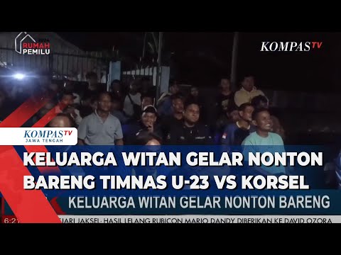 Keluarga Witan Sulaeman Gelar Nonton Bareng Timnas U-23, Tangis Haru saat Indonesia Lolos Semi Final