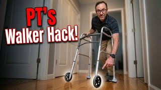 Two Wheeled Walker Hack That PTs Don't Tell You!