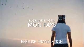 Mon pays - El Grande Toto - English Translation