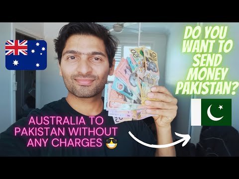How To Send Money From Australia To Pakistan. Proper Guide.