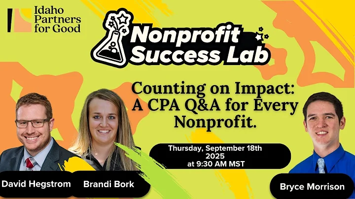 Nonprofit Success Lab-Counting on Impact: A CPA Q&A for Every Nonprofit.