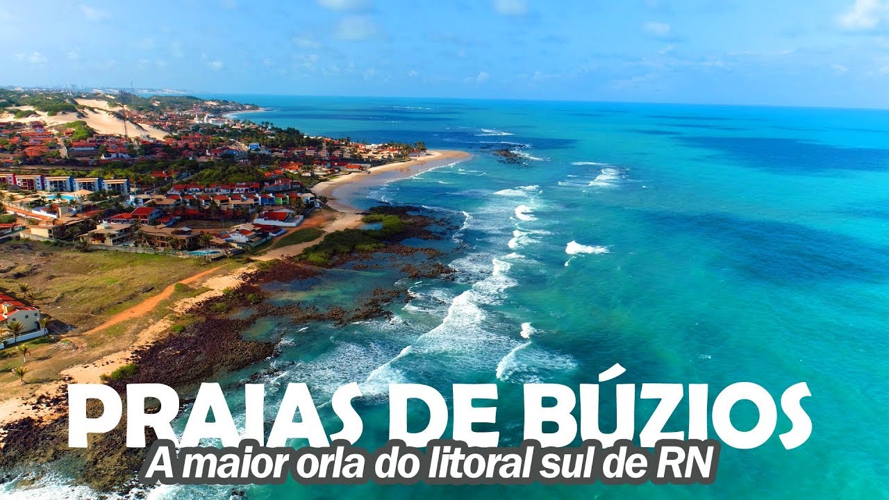 Praias de Búzios - A maior orla do litoral sul do Rio Grande do Norte -  Viagem RN - Parte 3 - YouTube