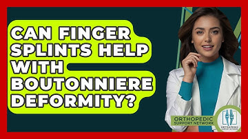 Can Finger Splints Help With Boutonniere Deformity? - Orthopedic Support Network