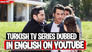 12 TURKISH ROMANTIC COMEDY SERIES ON YOUTUBE DUBBED IN ENGLISH