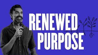 Renewed Purpose | Chrishan | Hillsong East Coast