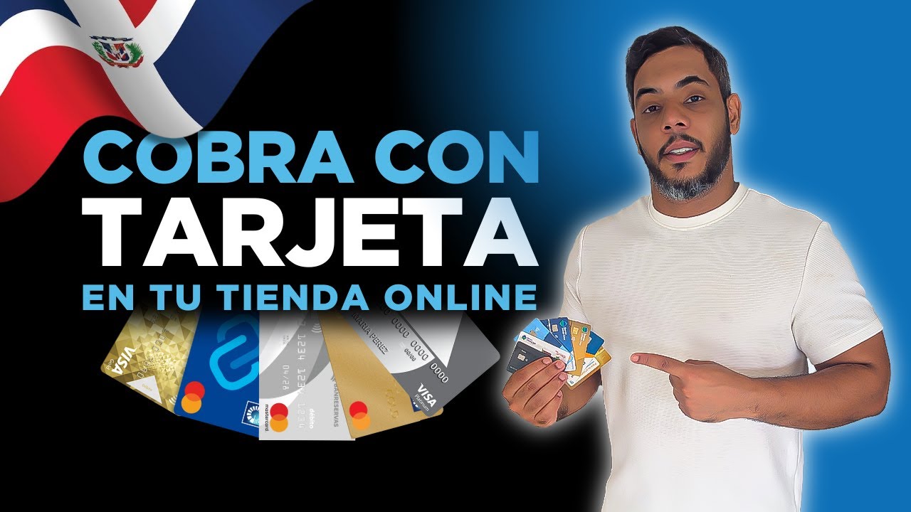 PASARELAS DE PAGO disponibles para TIENDAS ONLINE en REPÚBLICA DOMINICANA 🇩🇴