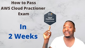 How you can pass the AWS Cloud Practitioner Exam in 2 Weeks 100% GUARANTEED!!