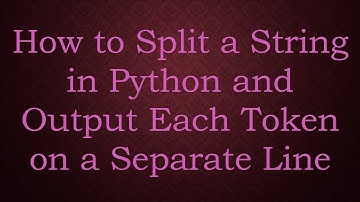 How to Split a String in Python and Output Each Token on a Separate Line