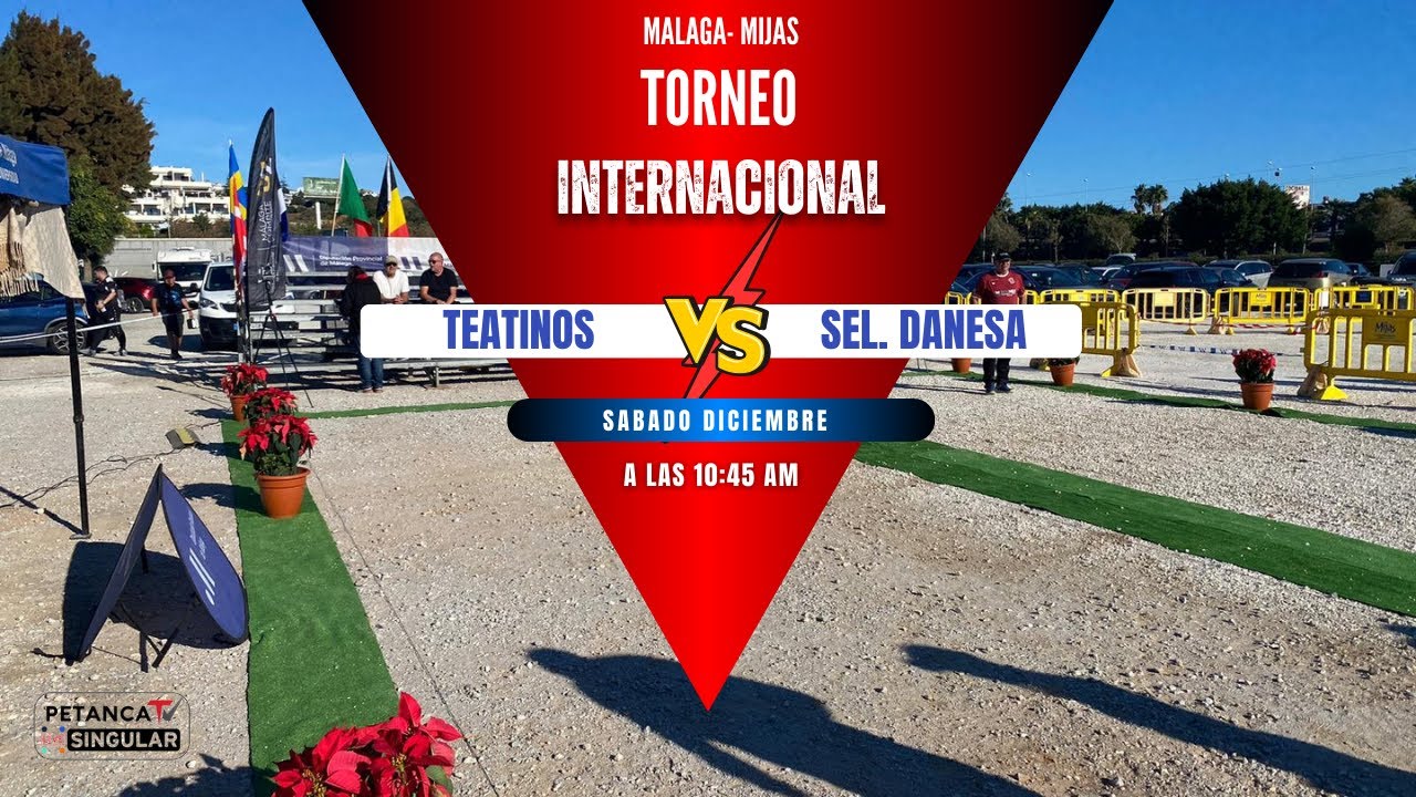 TORNEO INTERNACIONAL COSTA AZUL- TEATINOS VS SEL.DANESA