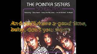 The Pointer Sisters - Im So Excited Lyrics Audio Hq