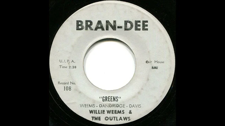 Willie Weems & The Outlaws - Greens