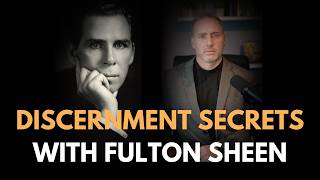 Sheen Spotlight Ep. 3 —The Stages of Greatness: Fulton Sheen’s Vocation & The Secret to Discernment