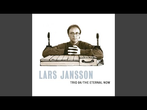 Lars Jansson – Trio 84 / The Eternal Now – CD (Compilation), 2000