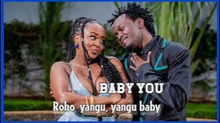 Baby You _ bahati ft Nadia Mukami (lyrics)