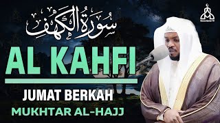 SURAH AL-KAHFI JUMAT BERKAH | Murottal Al-Quran yang sangat Merdu