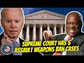 BIG NEWS! Supreme Court Now Has 5 Assault Weapons &amp; Magazine Ban Cases!