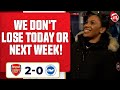 We Don&#39;t Lose Today Or Next week! | Arsenal 2-0 Brighton (Charlene)